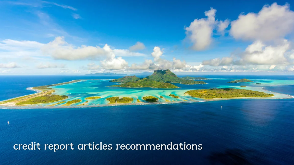credit report articles recommendations