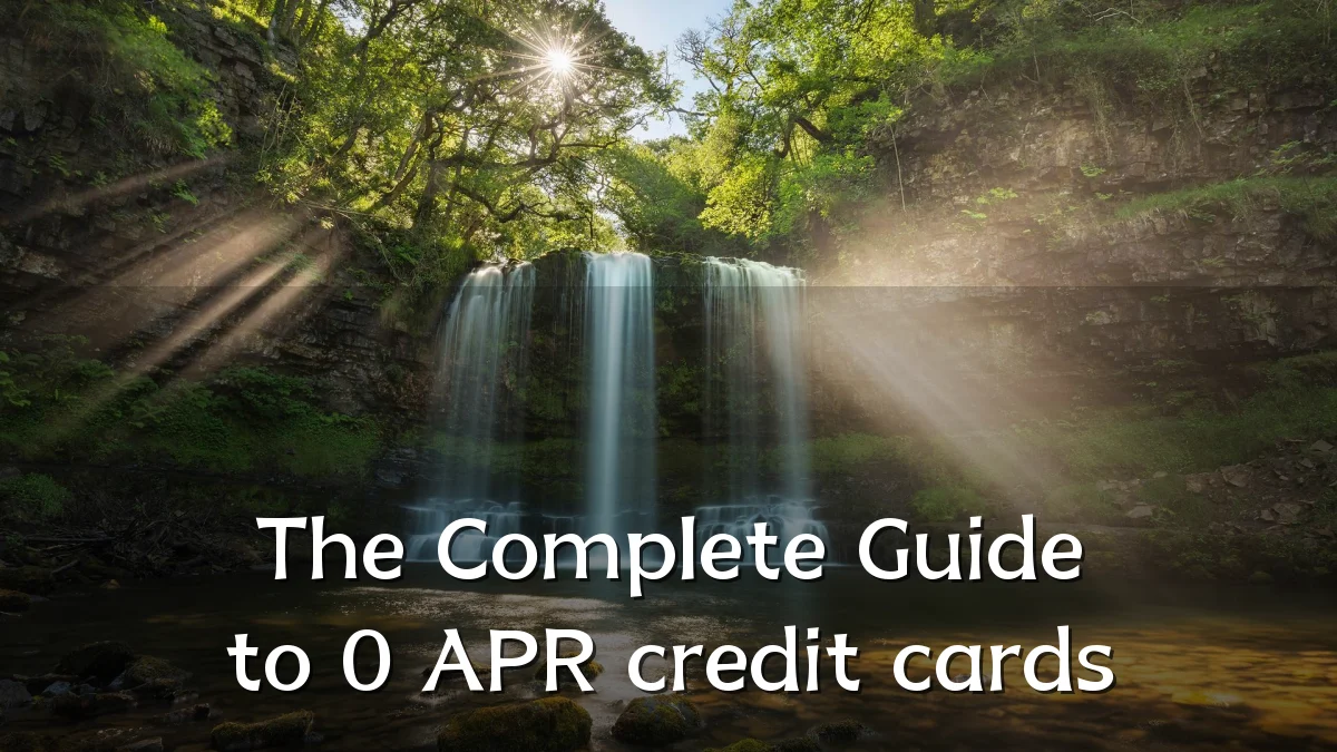 The Complete Guide to 0 APR credit cards