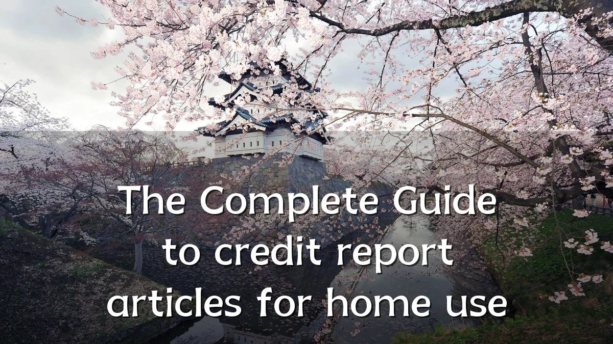 The Complete Guide to credit report articles for home use