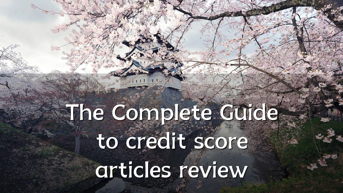 The Complete Guide to credit score articles review