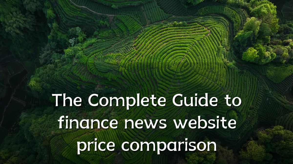 The Complete Guide to finance news website price comparison