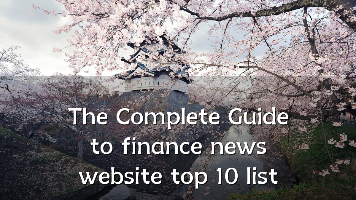 The Complete Guide to finance news website top 10 list