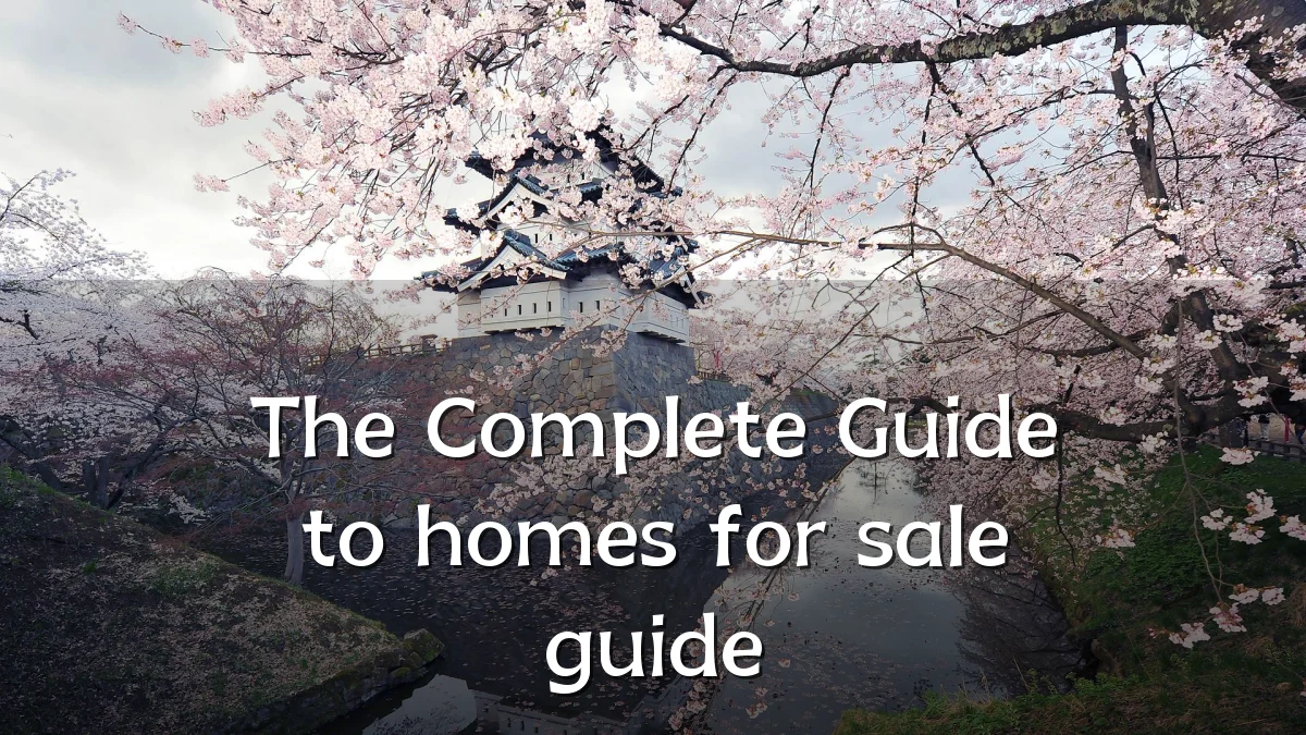 The Complete Guide to homes for sale guide