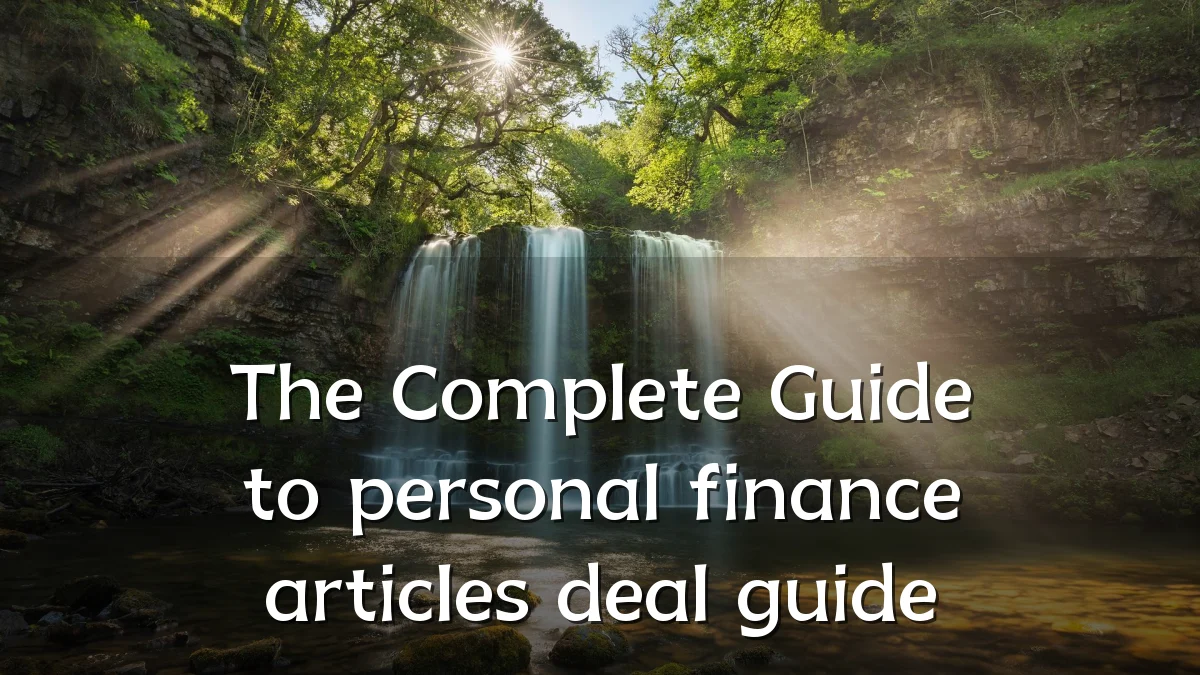 The Complete Guide to personal finance articles deal guide